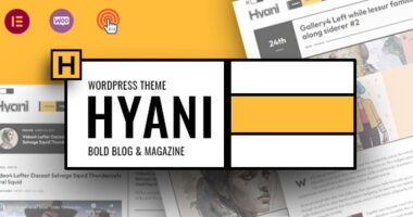 Hyani – Bold Blog and Magazine